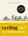 The Cycling Chef: Recipes for...