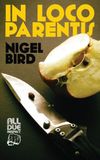 In Loco Parentis Nigel Bird...