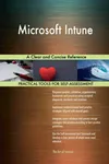 Microsoft Intune A Clear and...