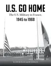 U.S. Go Home: The U.S....