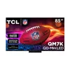 TCL 85&rsquo;&rsquo; QM7K Series QD-Mini...
