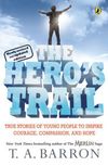 The Hero's Trail: True...