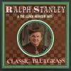 Ralph Stanley - Classic...