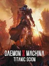 Daemon x Machina: Titanic...