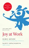 Joy at Work: Organizing Your...