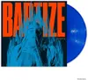 Baptize [VINYL]