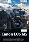 Canon EOS M5: Für bessere...