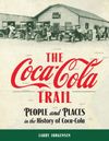 The Coca-Cola Trail: People...