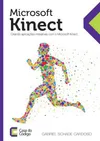Microsoft Kinect: Crie...