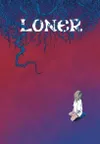 LONER: An Alison Wonderland...