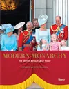 Modern Monarchy: The British...