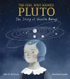 The Girl Who Named Pluto: The...