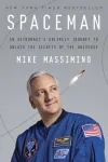 Spaceman:  An Astronaut's...