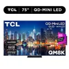 TCL 75" Class QM8K Series...
