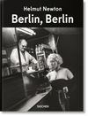 Helmut Newton. Berlin, Berlin...