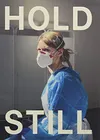 Hold Still: A Portrait of our...