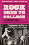 Rock Goes to College: The...