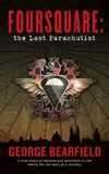 Foursquare: The Last...