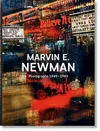 Marvin E. Newman. Photographs...