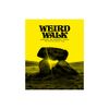 Weird Walk - (Hardcover)