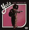 Yola - Walk Through Fire   -...