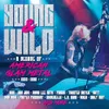 YOUNG AND WILD - A DECADE OF...