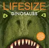 Lifesize Dinosaurs Sophy Henn...