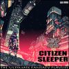 Citizen Sleeper The Ultimate...