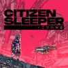 Citizen Sleeper (Original...