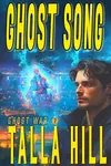 Ghost Song (Ghost War Book 7)