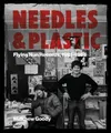 NEEDLES AND PLASTIC : FLYING...